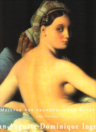 Uwe Fleckner: Jean Auguste Dominique Ingres. Könemann ISBN 3829016328.