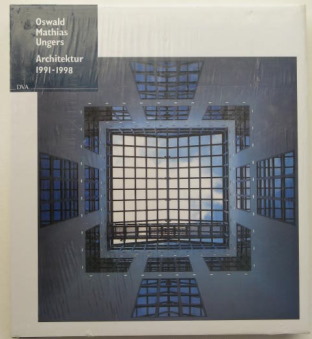 Ungers, Oswald Mathias  Oswald Mathias Ungers - Bauten und Projekte. Architektur 1991 bis 1998.  Stuttgart, Deutsche Verlagsanstalt, 1998.  ISBN 3421031371. 