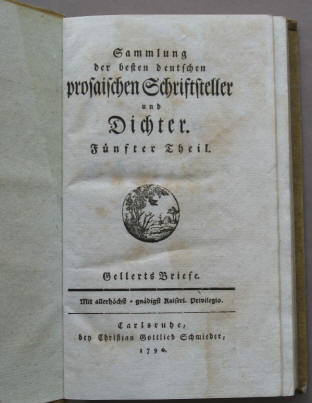 C. F. Gellerts sämtliche Schriften, 5. Teil - Gellerts Briefe I bis CXVIII 1753-1767.