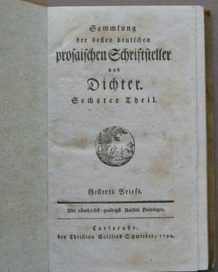 C. F. Gellerts sämtliche Schriften, 6. Teil - Gellerts Briefe CXIX bis CXCV 1767-1768.