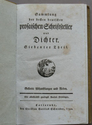 C. F. Gellerts sämtliche Schriften, 7. Teil - Gellerts Abhandlungen und Reden.