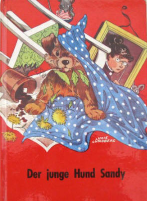 Lucy Lundberg: Der junge Hund Sandy. Genf, Litho Verlag 1959.