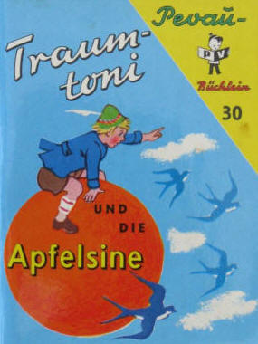 Kinderbuch von Marion Deuter: Traumtoni und die Apfelsine. Pevau-Büchlein.