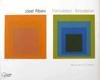 Josef Albers - Formulation Articulation. Siebdruck Portfolio. Leipzig, Seemann, 2006.