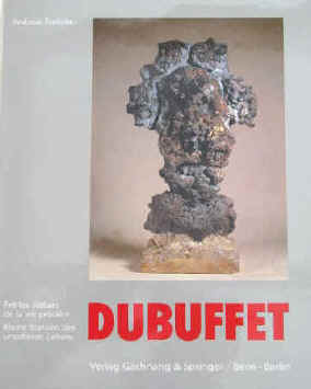 Jean Dubuffet. Petites statues de la vie precaire. 1988.