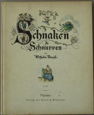 Wilhelm Busch: Schnaken und Schnurren 2. Teil. München um 1900.