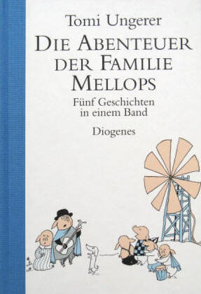 Tomi Ungerer: Die Abenteuer der Familie Mellops, 2006 illustriert.