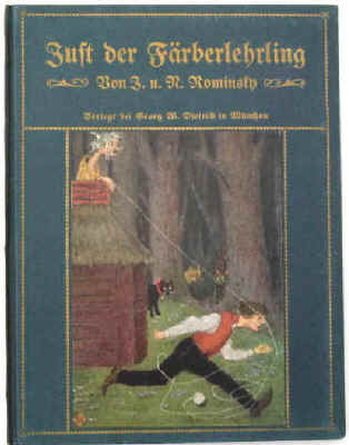 Nikolay Rominsky, Ida Rominsky Illustration: Just, der Färberlehrling, Märchen,  München, Georg W. Dietrich 1911.