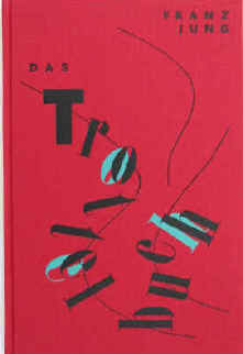 Volker Pfüller - Franz Jung: Das Trottelbuch. Faber 2004.