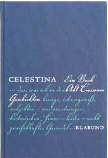 Steffen Volmer - Klabund: Celestina. Ein Buch Alt-Crossener Geschichten. Faber 2010.
