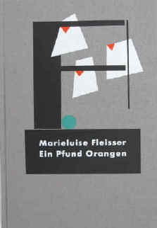 Annette Lucks - Marieluise Fleisser: Ein Pfund Orangen