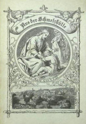 Friedrich von Bodelschwingh der Ältere: Schmelzhütte, Erstausgabe 1894.