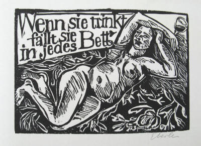 Bertolt Brecht: Wenn sie trinkt, fällt sie in jedes Bett. Holzschnitt signiert von Klaus Eberlein.