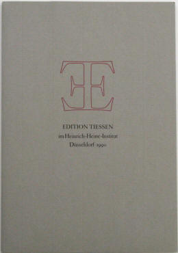 Wolfgang Tiessen / Joseph A. Kruse: Moderne Buchkunst in der Edition Tiessen. Katalog zur Ausstellung 1990 im Heinrich-Heine-Institut, Düsseldorf