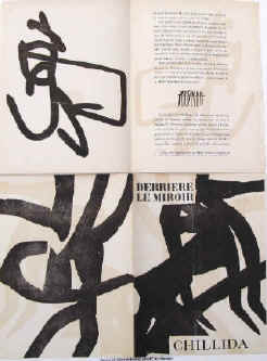 Chillida, Eduardo / Bachelard, Gaston Derriere le Miroir No 90 - 91. Eduardo Chillida. Paris, Galerie Maeght, 1956 First edition. Format 15 x 11 inches / 38 x 28 cm. 16 pages  (incl. cover) with 3 illustrations after woodcuts by Chillida (2 full page and 1 double page cover). Text in French "Le cosmos du fer" by Gaston Bachelard. Text with 7 vignettes by Chillida in very fine bookprinting on heavy Johannot mould paper with watermarks. 6 photographs printed on offset paper. Catalogue of the first exhibition at Gallery Maeght with a list of 27 sculptures. Derriere le Miroir, Lithographie, Lithografie, Lithografien, Lithographe, graphic art, fine art, lithograph, lithographs, gallery, original print, printmaking, edition 