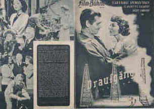 Draufgänger ( Boomtown ). Nach dem Roman von James Edward Grant. Originaltitel: Boom Town Illustrierte Film-Bühne Nr. 244, München ( 1948 ). Regie: Jack Conway. Mit Clark Gable, Spencer Tracy, Claudette Colbert, Hedy Lamarr, Frank Morgan, Lionel Atwill.