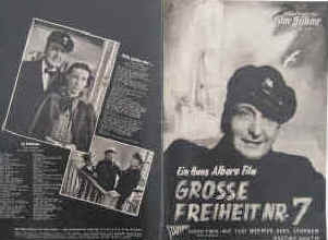 Große Freiheit Nr. 7. Ein Hans Albers Film.  Illustrierte Film-Bühne Nr. 289, München ( ca. 1948 ). 4 Seiten mit Fotos in Kupfertiefdruck. Regie: Helmut Käutner. Musik: Werner Eisbrenner. Mit Hans Albers, Ilse Werner, Hans Söhnker, Gustav Knuth, Günther Lüders, Hilde Hildbrand, Helmut Käutner