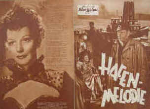 Hafenmelodie.   Illustrierte Film-Bühne Nr. 390, München ( 1949 ). 4 Seiten mit Fotos in Kupfertiefdruck. Regie: Hans Müller. Musik: Franz Grothe. Mit Kirsten Heiberg, Paul Henckels, Catja Görna