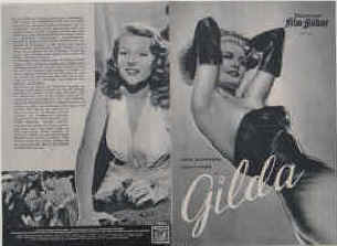 Gilda. Nach einer Geschichte von E. A. Ellington.  Illustrierte Film-Bühne Nr. 550, München ( 1949 ). 4 Seiten mit Fotos in Kupfertiefdruck. Regie: Charles Vidor. Mit Rita Hayworth, Glenn Ford, George MacReady