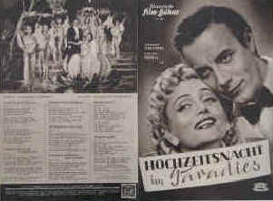 Hochzeitsnacht im Paradies.  Illustrierte Film-Bühne Nr. 931, München ( 1950 ). 4 Seiten mit Fotos in Kupfertiefdruck. Regie: Geza von Bolvary. Musik: Friedrich Schröder. Mit Johannes Heesters, Claude Farell, Fritz Remond, Gretl Schörg, Fritz Odemar, Bum Krüger, Clemens Wilmenrod