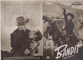 Der letzte Bandit. Originaltitel: Billy the Kid Illustrierte Film-Bühne Nr. 1011, München ( 1951 ). 4 Seiten mit Fotos in Kupfertiefdruck. Regie: David Miller. Mit Robert Taylor, Ian Hunter, Gene Lockhart, Henry O'Neill