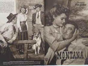 Montana.  Illustrierte Film-Bühne Nr. 1120, München ( 1951 ). 4 Seiten mit Fotos in Kupfertiefdruck. Regie: Roy Enright. Mit Errol Flynn, Alexis Smith, Szöke Szakall, Douglas Kennedy