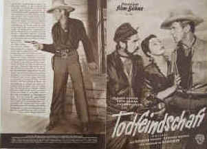 Todfeindschaft ( Dallas ).  Illustrierte Film-Bühne Nr. 1332, München ( 1951 ). 4 Seiten mit Fotos in Kupfertiefdruck. Regie: Stuart Heisler. Musik: Max Steiner. Mit Gary Cooper, Ruth Roman, Steve Cochran u.a. Der Western-Film