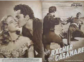 Der Rächer von Casamare ( The Mask of the Avenger ). Nach der Erzählung von George Bruce.  Illustrierte Film-Bühne Nr. 1640, München ( 1952 ). 4 Seiten mit Fotos in Kupfertiefdruck. Regie: Phil Karlson. Musik: Mario Castelnuovo Tedesco. Mit John Derek, Anthony Quinn, Jody Lawrence, Arnold Moss