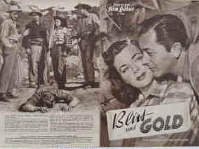 Blut und Gold ( Relentless ). Nach der Erzählung von Kenneth Perkins.  Illustrierte Film-Bühne Nr. 1780, München ( 1952 ). 4 Seiten mit Fotos in Kupfertiefdruck. Regie: George Sherman. Musik: Marlin Skiles. Mit Robert Young, Marguerite Chapman, Willard Parker, Akim Tamiroff