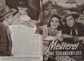 Meuterei am Schlangenfluß. Western-Film mit dem Originaltitel: Bend of the River Illustrierte Film-Bühne Nr. 1785, München ( 1952 ). 4 Seiten mit Fotos in Kupfertiefdruck. Regie: Anthony Mann. Musik: Hans J, Salter. Mit James Stewart, Arthur Kennedy, Julia Adams, Rock Hudson, Lori Nelson