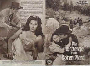 Die Herberge zum Roten Pferd ( Frontier Gal ).  Illustrierte Film-Bühne Nr. 1817, München ( 1952 ). 4 Seiten mit Fotos in Kupfertiefdruck. Regie: Charles Lamont. Mit Yvonne de Carlo, Rod Cameron, Andy Devine 