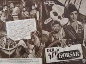 Der rote Korsar ( The Crimson Pirate ).  Illustrierte Film-Bühne Nr. 1821, München ( 1952 ). 4 Seiten mit Fotos in Kupfertiefdruck. Regie: Robert Siodmak. Musik: William Alwyn. Mit Burt Lancaster, Nick Cravat, Eva Bartok