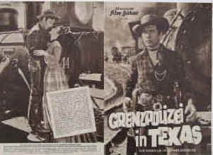 Grenzpolizei in Texas. Nach einer Erzählung von Frank Gruber. Western-Film. Illustrierte Film-Bühne Nr. 1836, München ( 1951 / 1953 ). 4 Seiten mit Fotos in Kupfertiefdruck. Regie: Phil Karlson. Musik: Mischa Bakaleinikoff. Mit George Montgomery, Gale Storm, Jerome Courtland, John Litel, Douglas Kennedy