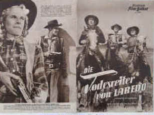 Die Todesreiter von Laredo ( Streets of Laredo ).  Illustrierte Film-Bühne Nr. 1883, München ( 1953 ). Regie: Leslie Fenton. Mit MacDonald Carey, William Holden, William Bendix, Mona Freeman 