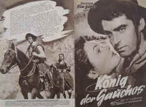 König der Gauchos ( Way of a Gaucho ). Nach der Novelle von Herbert Childs.  Illustrierte Film-Bühne Nr. 1885, München ( 1952 ). 4 Seiten mit Fotos in Kupfertiefdruck. Regie: Jacques Tourneur. Musik: Alfred Newman. Mit Gene Tierney, Rory Calhoun, Richard Boone