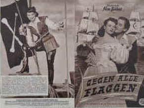 Gegen alle Flaggen ( Against All Flags ).  Illustrierte Film-Bühne Nr. 1906, München ( 1953 ). 4 Seiten mit Fotos in Kupfertiefdruck. Regie: George Sherman. Musik: Hans J. Salter. Mit Errol Flynn, Maureen O'Hara, Anthony Quinn, Mildred Natwick, Michael Ross