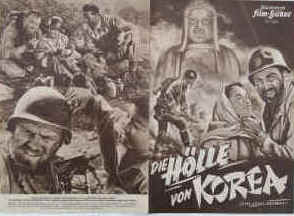 Die Hölle von Korea ( The Steel Helmet ).  Illustrierte Film-Bühne Nr. 1913, München ( 1953 ). 4 Seiten mit Fotos in Kupfertiefdruck. Regie: Samuel Fuller. Musik: Paul Dunlap. Mit Gene Evans, Steve Brodie, James Edwards, Robert Hutton