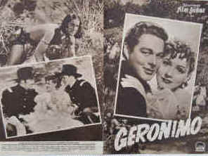 Geronimo ( Die Geißel der Prärie)  Illustrierte Film-Bühne Nr. 1967, München ( 1953 ). 4 Seiten mit Fotos in Kupfertiefdruck. Regie: Paul H. Sloane. Mit Preston Foster, Ellen Drew, Andy Devine, William Henry, Gene Lockhart