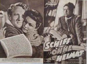 Schiff ohne Heimat ( Plymouth Adventure ).  Illustrierte Film-Bühne Nr. 2056, München ( 1952 / 1953 ). 4 Seiten mit Fotos in Kupfertiefdruck. Regie: Clarence Brown. Mit Spencer Tracy, Gene Tierney