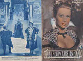 Lukrezia Borgia. Originaltitel: Lucrece Borgia Illustrierte Film-Bühne Nr. 2163, München ( 1953 ). Farbiges Front Cover. 4 Seiten mit Fotos in Kupfertiefdruck. Regie: Christian-Jaque. Musik: Maurice Thiriet. Mit Martine Carol, Pedro Armendariz, Massimo Serato, Valentine Tessier