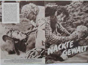 Nackte Gewalt. (Blanke Sporen). Originaltitel: The Naked Spur. Ein Western-Film Illustrierte Film-Bühne Nr. 2207, München ( 1953 ). 4 Seiten mit Fotos in Kupfertiefdruck. Regie: Anthony Mann. Musik: Bronislau Kaper. Mit James Stewart, Janet Leigh, Robert Ryan, Ralph Meeker, Millard Mitchell