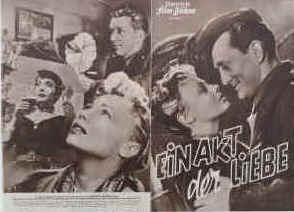 Ein Akt der Liebe. Illustrierte Film-Bühne Nr. 2404, München ( 1953 / 1954).  Regie: Anatole Litvak. Mit Kirk Douglas, Dany Robin, Barbara Laage, Robert Strauß