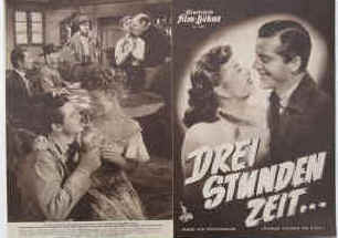 Drei Stunden Zeit... ( Three Hours to Kill ). Western-Film Illustrierte Film-Bühne Nr. 2685, München ( 1954 ).  Regie: Alfred Werker. Musik: Paul Sawtell. Mit Dana Andrews, Donna Reed, Dianne Foster, Stephen Elliott