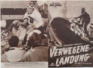 Verwegene Landung ( Men of the Fighting Lady ).  Illustrierte Film-Bühne Nr. 2728, München (1954 ). 4 Seiten mit Fotos in Kupfertiefdruck. Regie: Andrew Marton. Musik: Miklos Rozsa. Mit Van Johnson, Walter Pidgeon, Louis Calhern