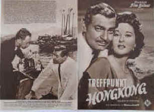 Treffpunkt Hongkong ( Soldiers of Fortune ). Nach dem Roman " Niemandsland der Liebe " von Ernest K. Gann.  Illustrierte Film-Bühne Nr. 2856, München ( 1955 ). 4 Seiten mit Fotos in Kupfertiefdruck. Regie: Edward Dmytryk. Musik: Hugo Friedhofer. Mit Clark Gable, Susan Hayward, Michael Rennie, Alex D'Arcy