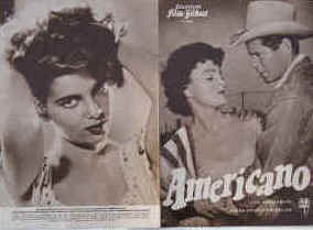 Americano ( The Americano ). Western-Film Illustrierte Film-Bühne Nr. 2866, München ( 1955 ). 4 Seiten mit Fotos in Kupfertiefdruck. Regie: William Castle. Mit Glenn Ford, Frank Lovejoy, Cesar Romero, Ursula Thiess