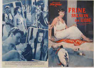 Frine, Sklavin der Liebe ( Frine, Courtigiana di Orient ).  Illustrierte Film-Bühne Nr. 3095, München ( 1956 ). Farbiges Front Cover. 4 Seiten mit Fotos in Kupfertiefdruck. Regie: Mario Bonnard. Musik: Giulio Bonnard. Mit Elena Kleus, Pierre Cressoy, Tamara Lees, Roldano Lupi