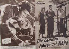 Die Lumpen fahren zur Hölle ( Les Salauds Vont en Enfer ).  Illustrierte Film-Bühne Nr. 3361, München ( 1955 /1956 ).  Regie: Robert Hossein. Musik: Andre Gosselain. Mit Marina Vlady, Henri Vidal, Serge Reggiani