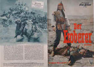 Der Eroberer ( The Conqueror ).  Illustrierte Film-Bühne Nr. 3380, München ( 1956 ). Farbiges Front Cover. 4 Seiten mit Fotos in Kupfertiefdruck. Regie: Dick Powell. Musik: Victor Young. Mit John Wayne, Pedro Armendariz, Ted Decorsia, Susan Hayward