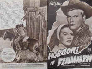 Horizont in Flammen ( The Burning Hills ). Western-Film. Illustrierte Film-Bühne Nr. 3607, München ( 1956 ). 4 Seiten mit Fotos in Kupfertiefdruck. Regie: Stuart Heisler. Musik: David Buttolph. Mit Tab Hunter, Natalie Wood